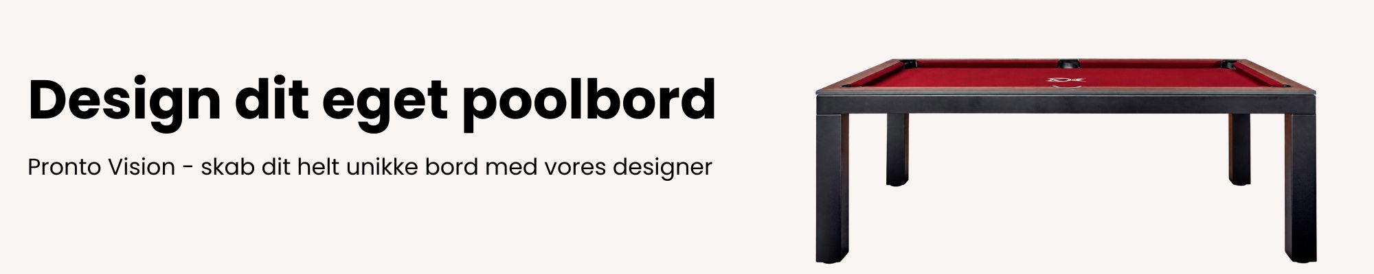 Design dit eget Pronto Vision poolbord